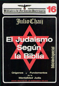 EL JUDAÍSMO SEGÚN LA BIBLIA - Origenes y fundamentos de la mentalidad judia - Julio Chaij