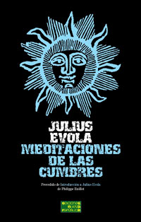 Meditaciones de las cumbres  - Julius Evola