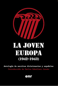 La Joven Europa (1942-1943). - Antología de escritos divisionarios y españoles - Revista de época