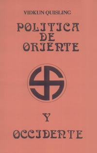 POLÍTICA DE ORIENTE Y OCCIDENTE - VIDKUN QUISLING