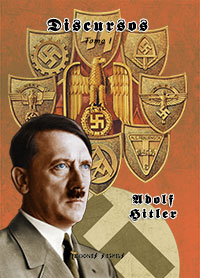 Discursos de Hitler- Tomo I (1920-1934) - Adolf Hitler