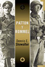 Patton & Rommel - Dennis E. Showalter