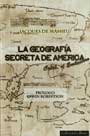 La geografía secreta de América - Colón, el embustero - Jacques Marie de Mahieu