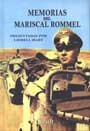 MEMORIAS DEL MARISCAL ROMMEL - Presentadas por B. Liddell Hart. Con la cooperación de Lucie Marie Rommel, Manfred Rommel y el General Fritz-Bayerlein - ERWIN ROMMEL