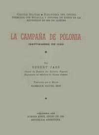 LA CAMPAÑA DE POLONIA - ROBERT JARS - Círculo Militar