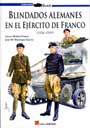 Blindados alemanes en el ejército de Franco (1936-1939) - L. Molina y J.M. Manrique