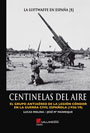 Centinelas del aire - El grupo antiaéreo de la Legión Cóndor