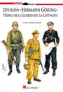 División «Hermann Goering» - Tropas de la Guardia de la Luftwaffe - Carlos Caballero Jurado