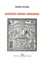 Julius Evola - Escritos sobre Judaísmo
