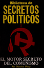 El Motor Secreto del Comunismo - Maurice Pinay - Biblioteca de secretos políticos 1
