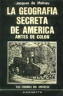 La Geografía Secreta de América -  Jacques de Mahieu