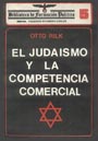 El Judaismo y la Competencia Comercial - Otto Rilk