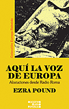 Aquí la Voz de Europa - Ezra Pound