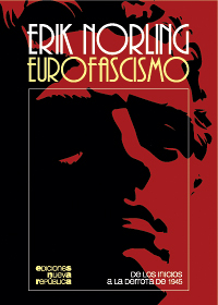 Eurofascismo. De los inicios - Erik Norling