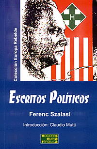 Escritos políticos - Ferenc Szalasi