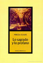 Lo Sagrado y lo Profano - Mircea Eliade