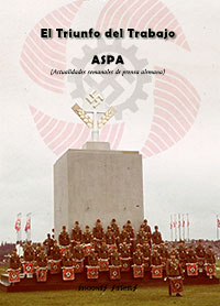 El Triunfo del Trabajo - A.S.P.A. (Actualidades semanales de prensa alemana)