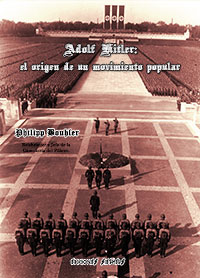 Adolf Hitler. El Origen de un movimiento Popular - Philipp Bouhler - Reichsleiter y Jefe de la Cancillería del Führer