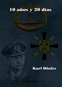 10 años y 20 días - Karl Dönitz 