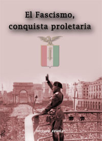 Fascismo, conquista proletaria - Trabajadores italianos