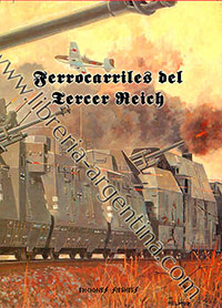 Ferrocarriles del Tercer Reich - Los ferrocarriles alemanes de la Segunda Guerra Mundial