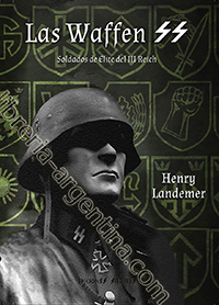 Las Waffen SS, Soldados de Elite del III Reich - Henry Landemer