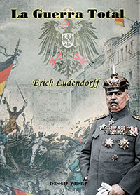 La Guerra Total - Erich Ludendorff