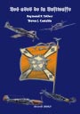 Los Ases de la Luftwaffe - Raymond F. Tolver y Trevor J. Costable