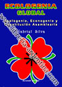 Ecologenia Global - Ecologenia, Econogenia y Constitución Asamblearia - Gabriel Silva