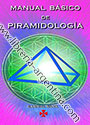 Manual Básico de Piramidología, Gabriel Silva