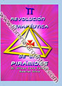 La Revolución Terapéutica de las Pirámides, Dr. Ulises Sosa Salinas y Gabriel Silva