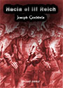 Joseph Goebbels - Hacia el III Reich! - La lucha del ejército pardo de Adolf Hitler por el despertar de Alemania