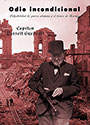 Odio incondicional - Culpabilidad de guerra alemana y el futuro de Europa - Capitán Russell Grenfell, R. N.