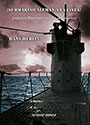 ¡Submarino alemán a la vista! - La maldición del Atlántico desde la óptica de un submarinista alemán - Hans Herlin 