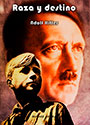 Raza y destino - El segundo libro secreto de Hitler - Adolf Hitler