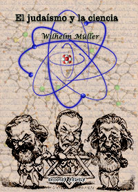 El judaísmo y la ciencia - Wilhelm Müller