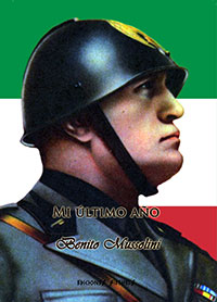 Mi último año - Benito Mussolini
