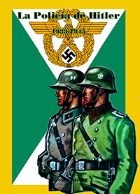 La Policía de Hitler - 1933-1945