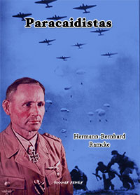 Paracaidistas - Hermann-Bernhard Ramcke