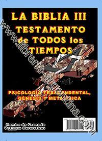 La Biblia III. El Testamento de Todos los Tiempos (2 tomos), Ramiro de Granada