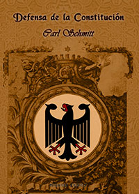 Defensa de la Constitución - Carl Schmitt