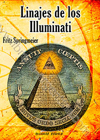 Linajes de los Illuminati
 - Las 13 familias que dominan el mundo
 - Fritz Springmeier