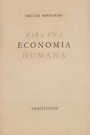 Para una economía humana - Héctor Bernardo