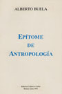 Epítome de Antropología - Alberto Buela