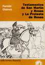 Testamentos de San Martín y Rosas. Y la protesta de Rosas - Fermín Chávez